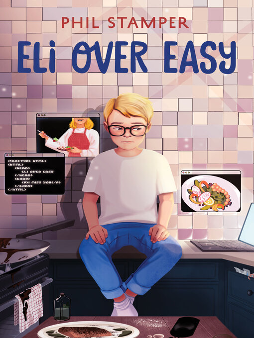 Title details for Eli Over Easy by Phil Stamper - Available